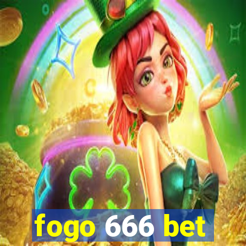 fogo 666 bet